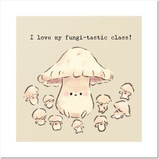 Mushroom Teacher- fungi-tactic class (different quotes and background available) Posters and Art